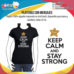 Playera Keep Calm Stay Strong