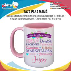 Taza 15oz interior y asa color rosa Cualidades Mamá